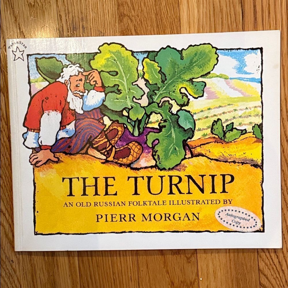“The Turnip” RARE Autographed Copy Illustrated by Pierr Morgan!